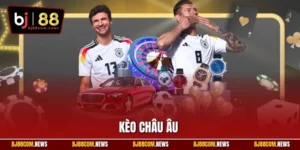 Kèo Châu Âu | Bí Quyết Cá Cược Bóng Đá Hiệu Quả Tại BJ88