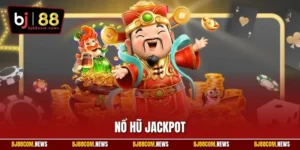 Nổ Hũ Jackpot| Trải Nghiệm Quay Slot Đình Đám Tại Châu Á
