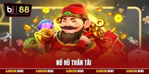 Nổ Hũ Thần Tài | Hành Trình Chinh Phục Kho Báu Slot May Mắn